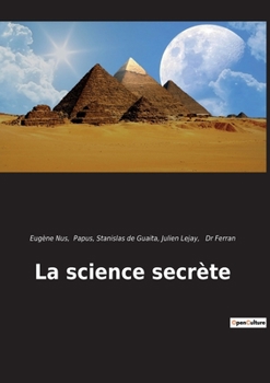 Paperback La science secrète [French] Book