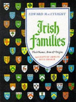 Hardcover Irish Families: "Their Names, Arms and Origins" Book