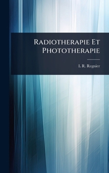 Radiotherapie Et Phototherapie (Indonesian Edition)