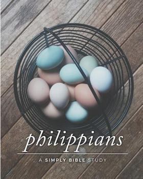 Paperback Philippians: A Simply Bible Study Book
