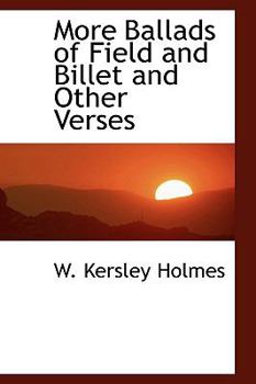 Hardcover More Ballads of Field and Billet and Other Verses Book