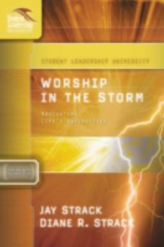 Paperback Worship in the Storm: Navigating Life's Adversities Book