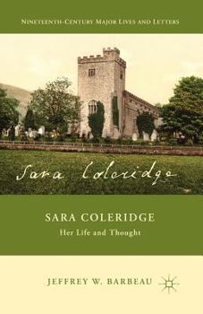 Paperback Sara Coleridge: Her Life and Thought Book