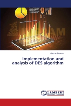 Paperback Implementation and analysis of DES algorithm Book