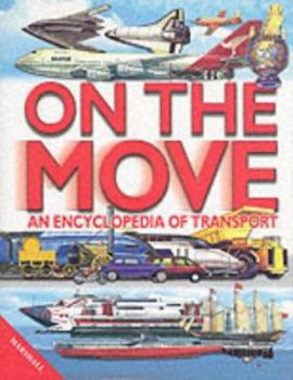 Hardcover Children's Encyclopedia of Transport: on the Move Book