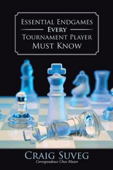 Hardcover Essential Endgames Every Tournament Player Must Know Book