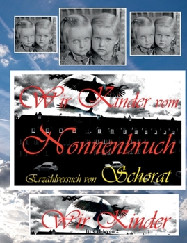 Paperback Wir Kinder vom Nonnenbruch [German] Book