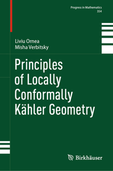 Hardcover Principles of Locally Conformally Kähler Geometry Book