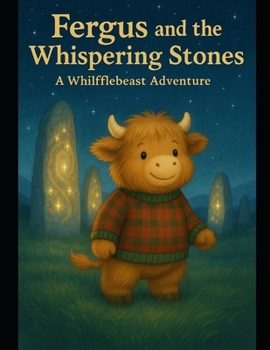 Fergus And The Whispering Stones