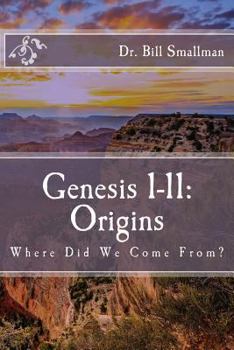 Paperback Genesis 1-11: Origins: Where Did We Come From? Book