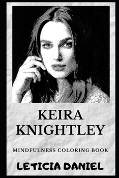 Paperback Keira Knightley Mindfulness Coloring Book