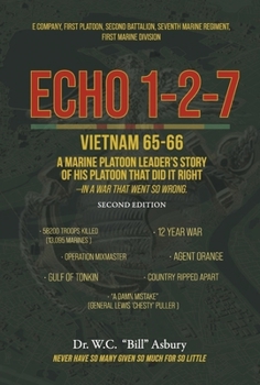 Hardcover Echo 1-2-7: Vietnam 65-66 Book