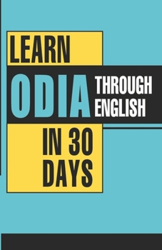 Paperback Learn Oriya Through English In 30 Days [Oriya] Book