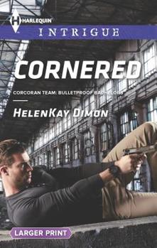 Cornered - Book #1 of the Corcoran Team: Bulletproof Bachelors