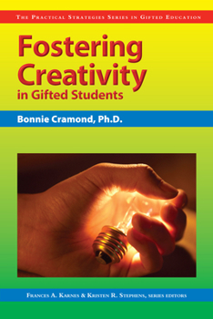 Paperback Fostering Creativity in Gifted Students Book
