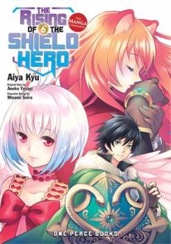 The Rising of the Shield Hero, Volume 6: The Manga Companion - Book #6 of the Rising of the Shield Hero Manga