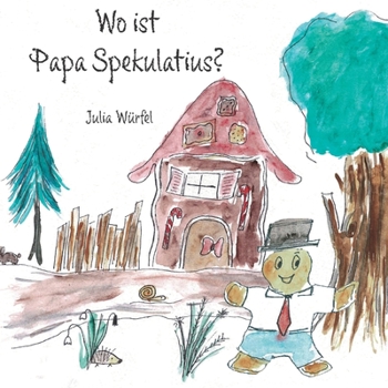 Paperback Wo ist Papa Spekulatius? [German] Book