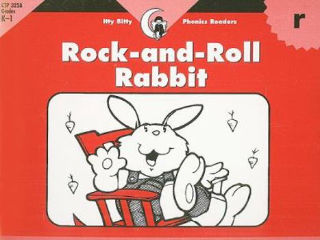 Paperback Rock-and-Roll Rabbit, Itty Bitty Phonics Reader (Itty-bitty Phonics Readers) Book