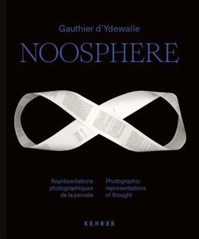 Hardcover Noosphere: Photographic Representations of thought Book
