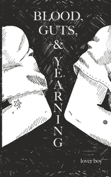 Paperback Blood, Guts, and Yearning Book