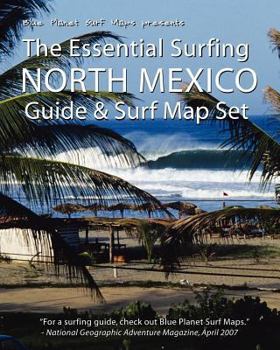 Paperback The Essential Surfing North Mexico Guide & Surf Map Set Book