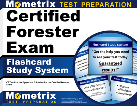 Misc. Certified Forester Exam Flashcard Study System: Cf Test Practice Questions & Review for the Certified Forester Exam Book