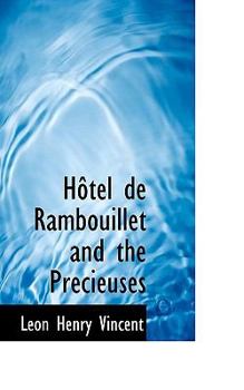 H?tel de Rambouillet and the Pr?cieuses