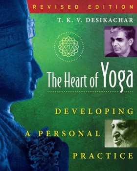 Paperback The Heart of Yoga: Developing a Personal Practice Book