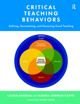 Paperback Critical Teaching Behaviors: Defining, Documenting, and Discussing Good Teaching Book