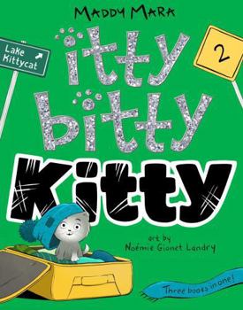 Itty Bitty Kitty 2 - Book #2 of the Itty Bitty Kitty