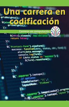 Paperback Una Carrera En Programación: Carreras En Computación (a Career in Coding: Careers in Computers) [Spanish] Book
