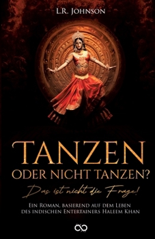 Tanzen oder nicht tanzen?: Das ist nicht die Frage!