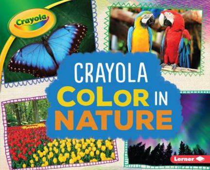 Crayola (R) Color in Nature