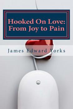 Paperback Hooked On Love: From Joy To Pain Book