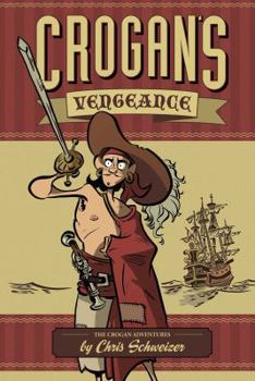 Crogan's Vengeance - Book #1 of the Crogan Adventures