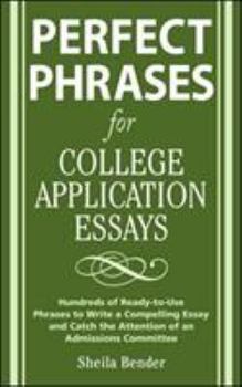Perfect Phrases for College Application Essays (Perfect Phrases) - Book  of the Perfect Phrases