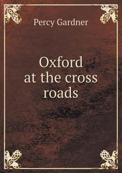 Paperback Oxford at the Cross Roads Book