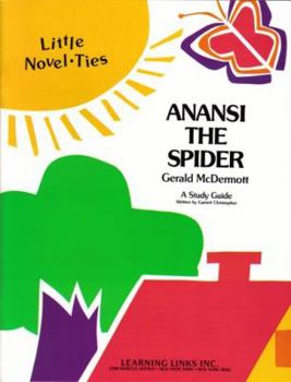 Paperback Anansi the Spider: Little Novel-Ties Book