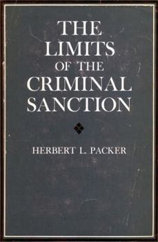 Hardcover The Limits of the Criminal Sanction Book