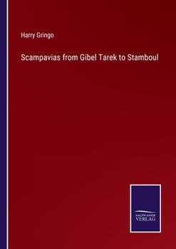 Scampavias From Gibel Tarek To Stamboul