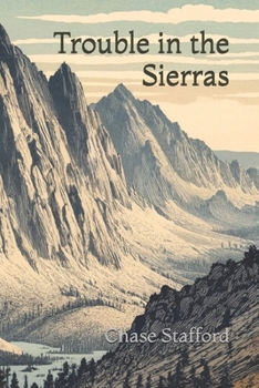 Paperback Trouble in the Sierras Book