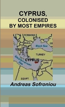 Paperback Cyprus, Colonised by Most Empires Book