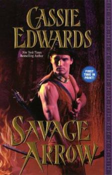 Savage Arrow - Book #25 of the Savage