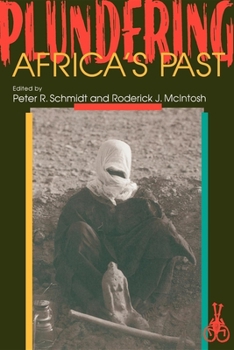 Paperback Plundering Africa's Past Book