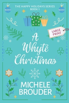 Paperback A Whyte Christmas Large Print [Large Print] Book