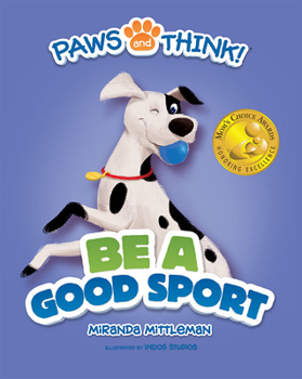 Hardcover Paws and Think: Be a Good Sport Book