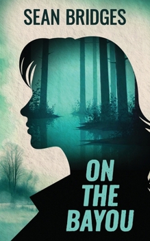 Paperback On the Bayou Book