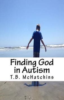 Paperback Finding God in Autism Book