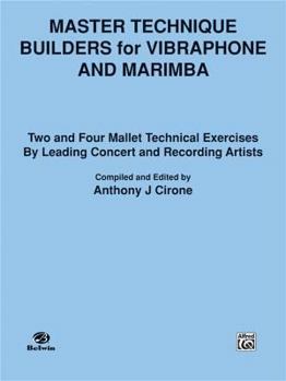 Paperback Master Technique Builders for Vibraphone and Marimba: Two and Four Mallet Technical Exercises by Leading Concert and Recording Artists Book