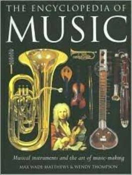 Paperback The Encyclopedia of Music: Musical Instruments and the Art of Music-Making Book